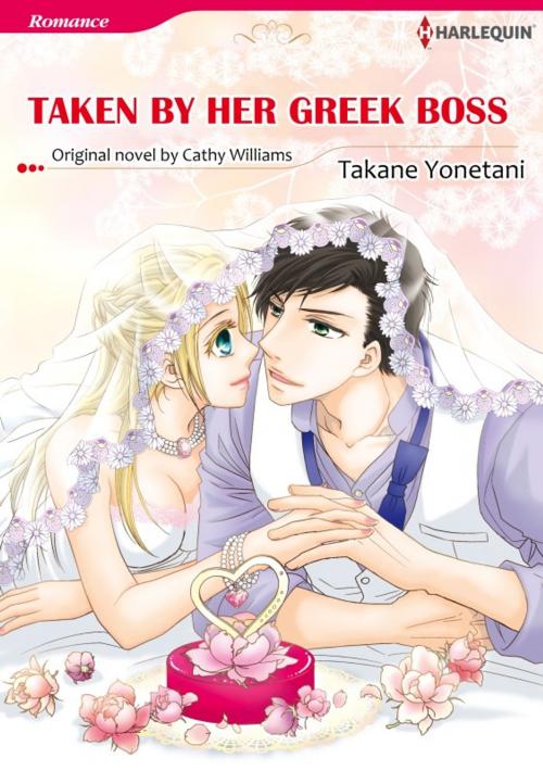Cover of the book TAKEN BY HER GREEK BOSS by Takane Yonetani, Harlequin / SB Creative Corp.