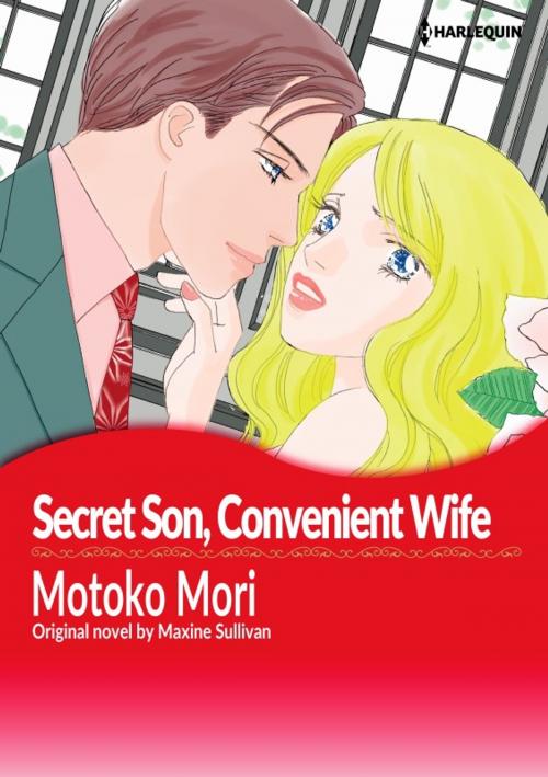 Cover of the book SECRET SON, CONVENIENT WIFE by Motoko Mori, Harlequin / SB Creative Corp.