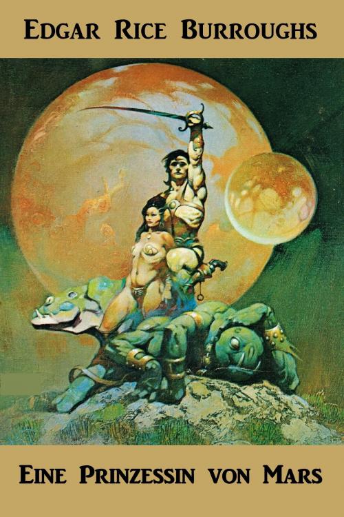 Cover of the book Eine Prinzessin von Mars by Edgar Rice Burroughs, Classic Translations