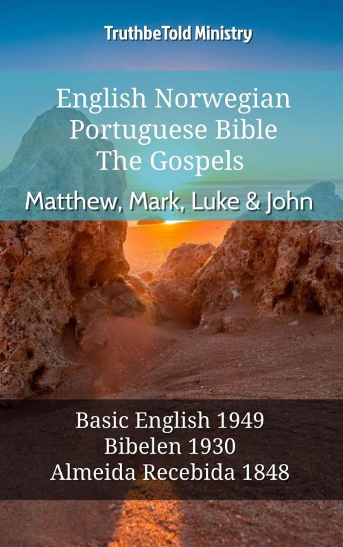 Cover of the book English Norwegian Portuguese Bible - The Gospels - Matthew, Mark, Luke & John by TruthBeTold Ministry, TruthBeTold Ministry