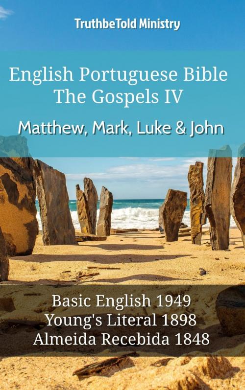 Cover of the book English Portuguese Bible - The Gospels IV - Matthew, Mark, Luke & John by TruthBeTold Ministry, TruthBeTold Ministry