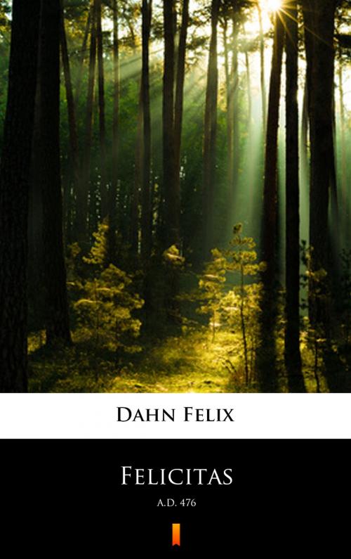 Cover of the book Felicitas by Felix Dahn, Ktoczyta.pl