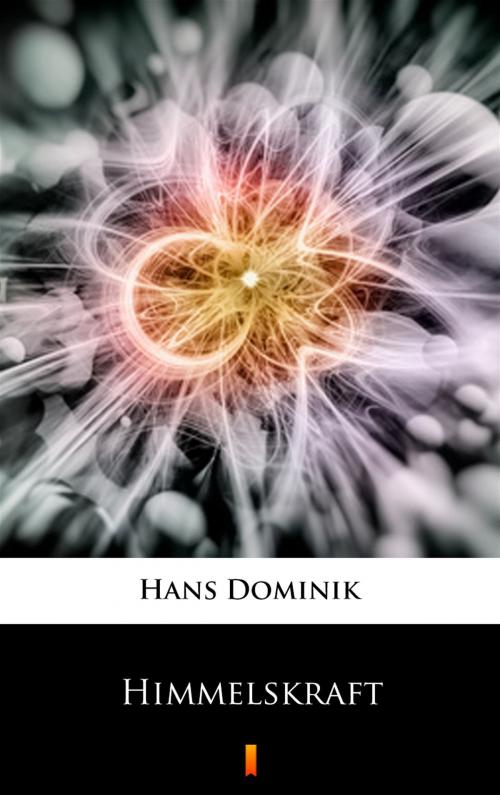Cover of the book Himmelskraft by Hans Dominik, Ktoczyta.pl