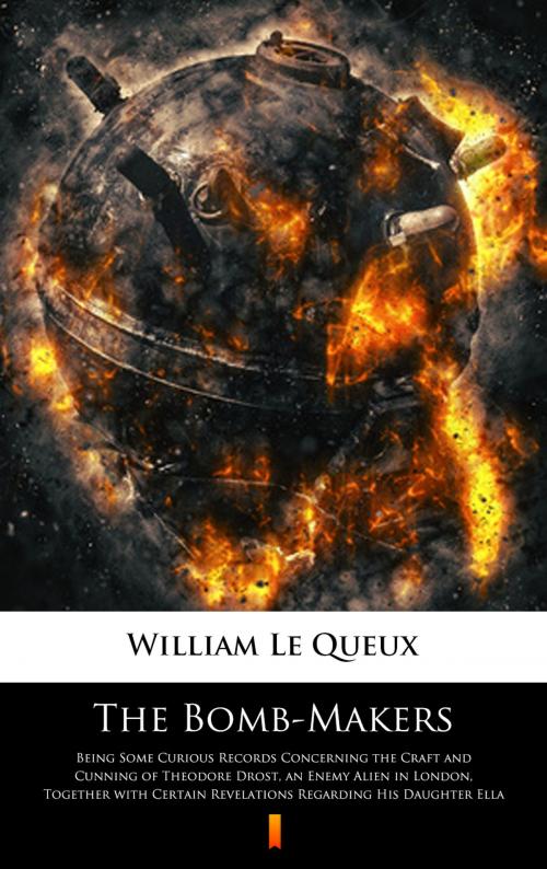 Cover of the book The Bomb-Makers by William Le Queux, Ktoczyta.pl