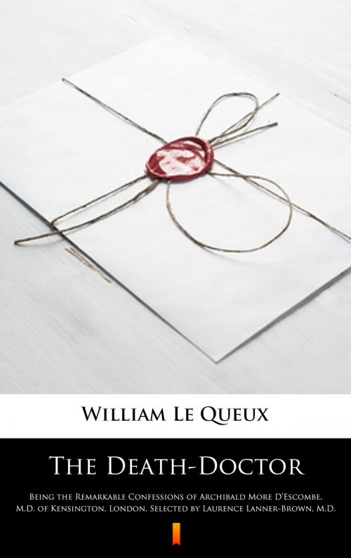 Cover of the book The Death-Doctor by William Le Queux, Ktoczyta.pl