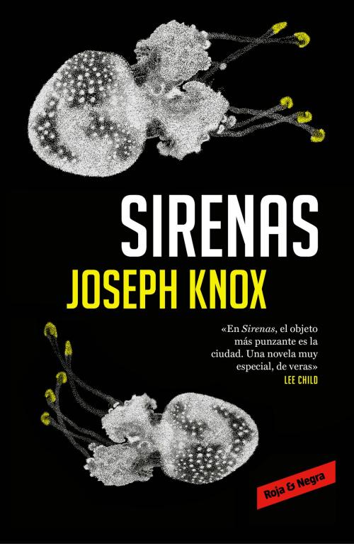 Cover of the book Sirenas by Joseph Knox, Penguin Random House Grupo Editorial España