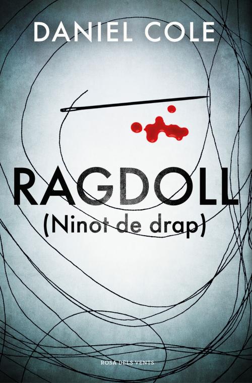 Cover of the book Ragdoll (Ninot de drap) by Daniel Cole, Penguin Random House Grupo Editorial España