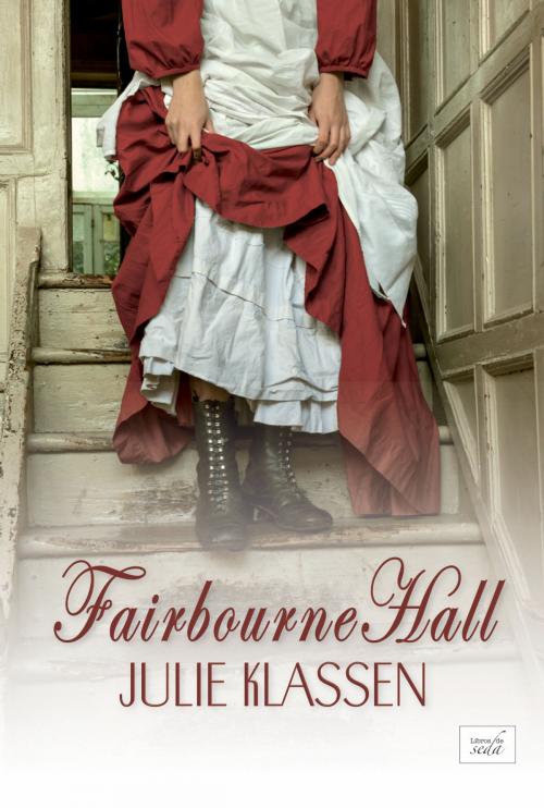 Cover of the book FAIRBOURNE HALL by Julie Klassen, LIBROS DE SEDA