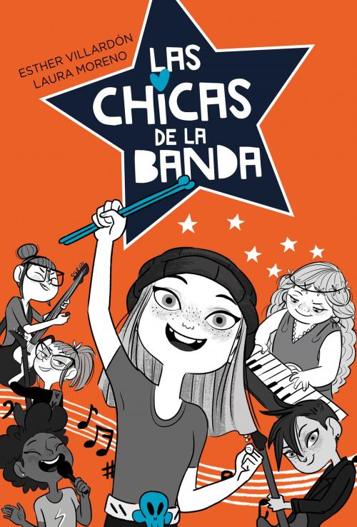 Cover of the book Las chicas de la banda (Serie Las chicas de la banda 1) by Esther Villardon, Laura Moreno, Penguin Random House Grupo Editorial España
