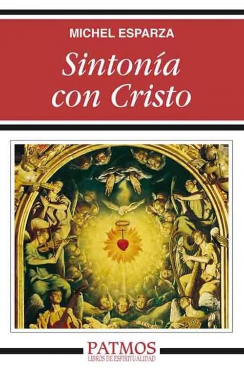 Cover of the book Sintonía con Cristo by Michel Esparza Encina, Ediciones Rialp