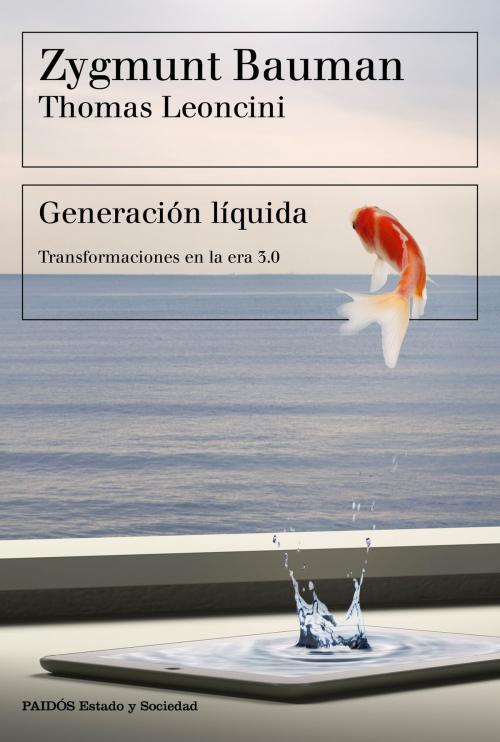 Cover of the book Generación líquida by Zygmunt Bauman, Thomas Leoncini, Grupo Planeta