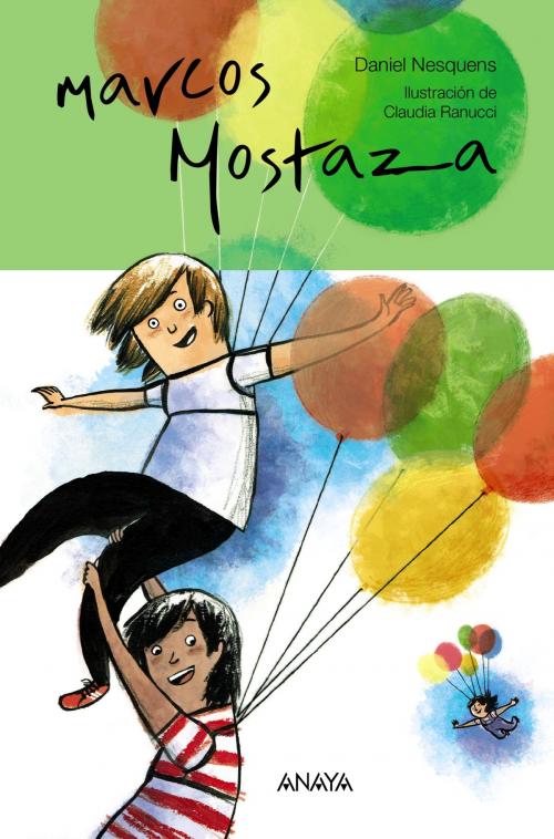 Cover of the book Marcos Mostaza by Daniel Nesquens, ANAYA INFANTIL Y JUVENIL