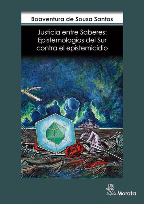 Cover of the book Justicia entre saberes by Boaventura De Sousa Santos, Ediciones Morata