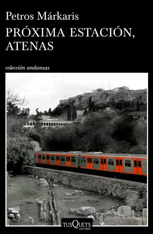 Cover of the book Próxima estación, Atenas by Petros Márkaris, Grupo Planeta