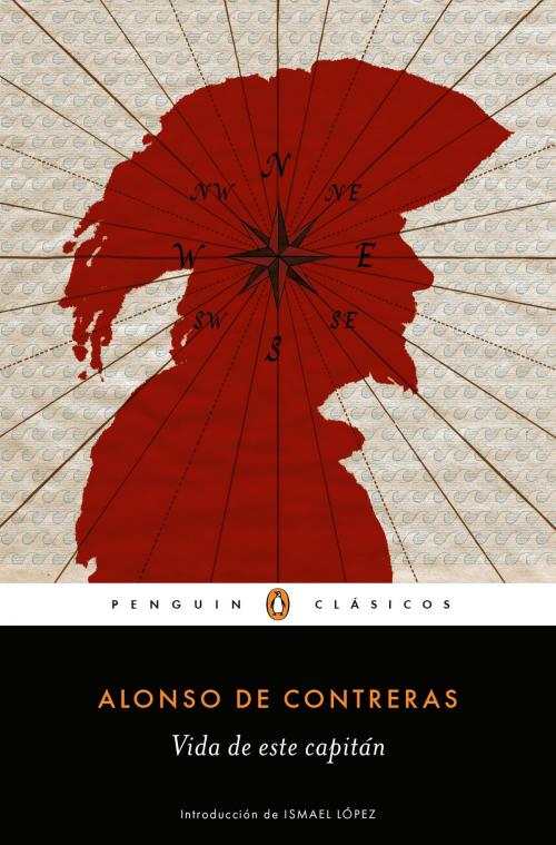 Cover of the book Vida de este capitán by Alonso de Contreras, Penguin Random House Grupo Editorial España