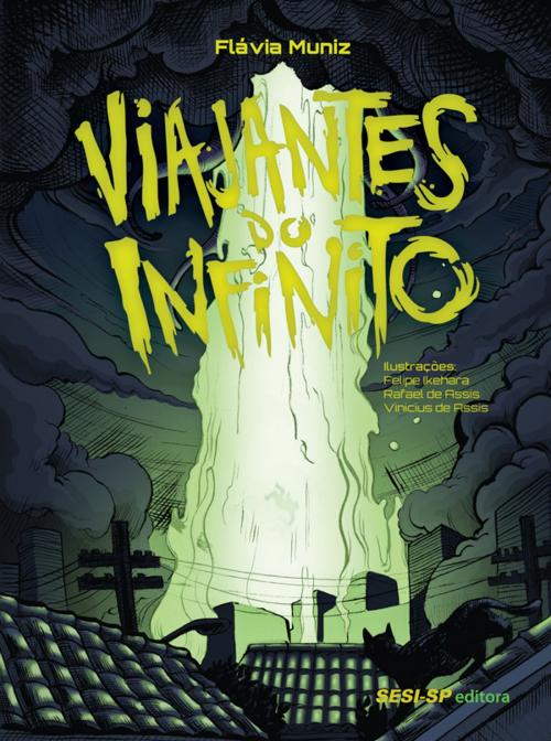 Cover of the book Viajantes do infinito by Flávia Muniz, SESI-SP Editora