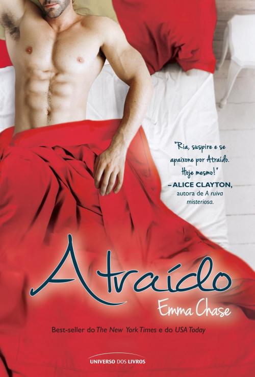 Cover of the book Atraído by Emma Chase, Universo dos Livros