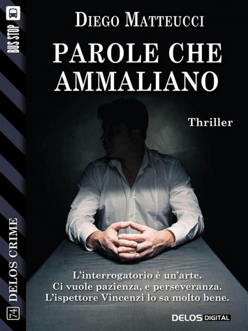 Cover of the book Parole che ammaliano by Diego Matteucci, Delos Digital