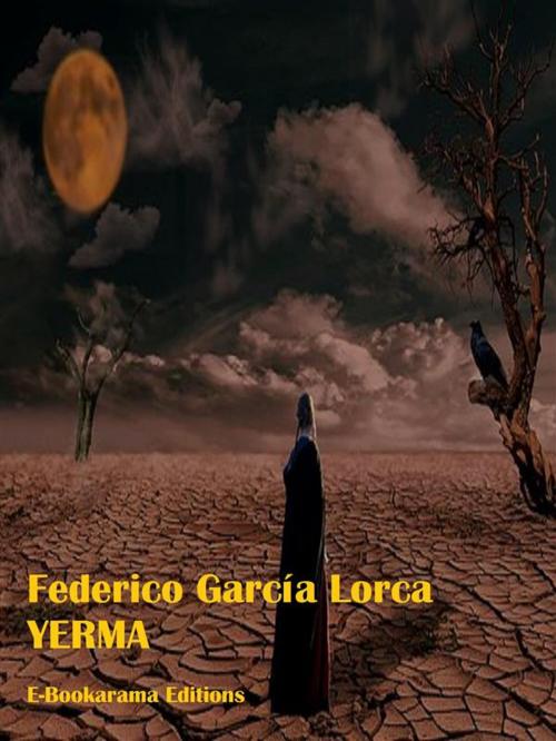 Cover of the book Yerma by Federico García Lorca, E-BOOKARAMA