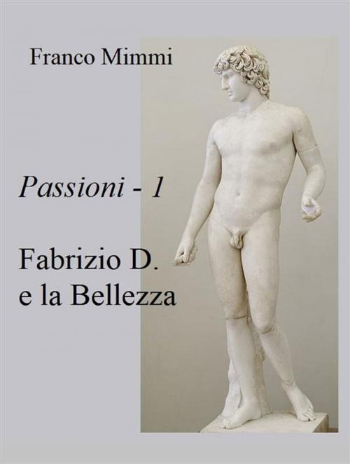 Cover of the book Fabrizio D. e la Bellezza by Franco Mimmi, Franco Mimmi