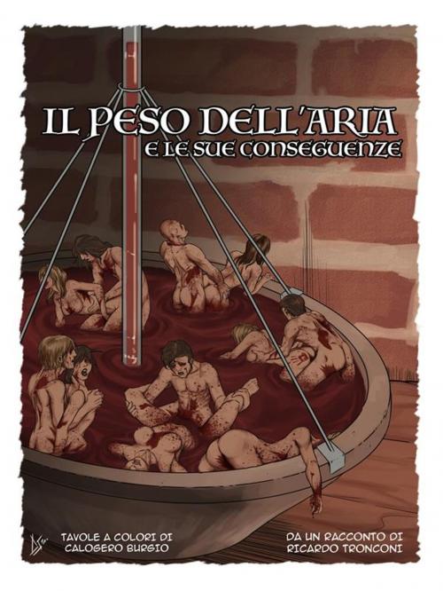 Cover of the book Il peso dell'aria - fumetto a colori e racconto by Ricardo Tronconi, Ricardo Tronconi