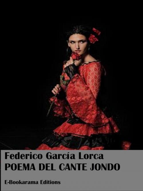 Cover of the book Poema del cante jondo by Federico García Lorca, E-BOOKARAMA