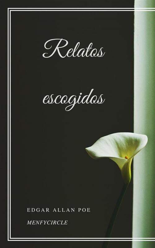 Cover of the book Relatos escogidos by Edgar Allan Poe, Gérald Gallas
