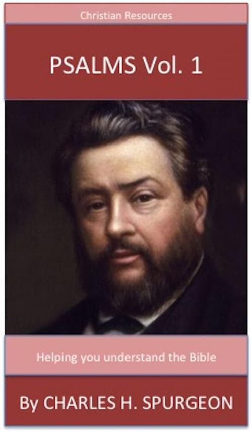 Cover of the book Psalms Vol.1 by Charles H. Spurgeon, David Turner