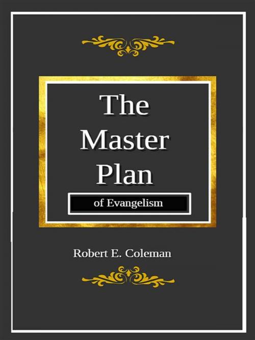 Cover of the book The Master Plan of Evangelism by Robert E. Coleman, Digital Deen Publications