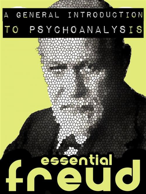 Cover of the book A General Introduction to Psychoanalysis by Sigmund Freud, Freudian Press