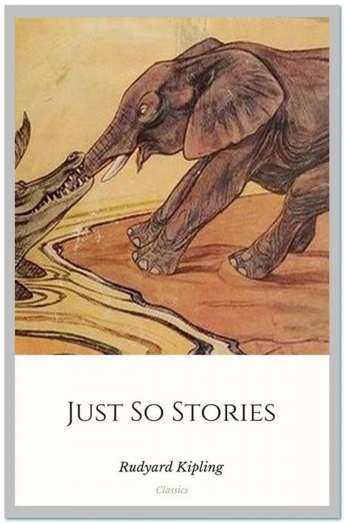 Cover of the book Just So Stories by Rudyard Kipling, Qasim Idrees