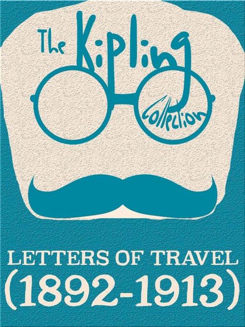 Cover of the book Letters of Travel (1892-1913) by Rudyard Kipling, Kipling Press