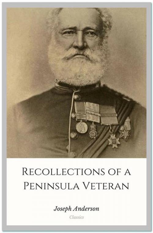 Cover of the book Recollections of a Peninsula Veteran by Joseph Anderson, Qasim Idrees