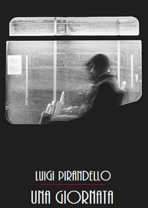 Cover of the book Una Giornata by Luigi Pirandello, Bauer Books