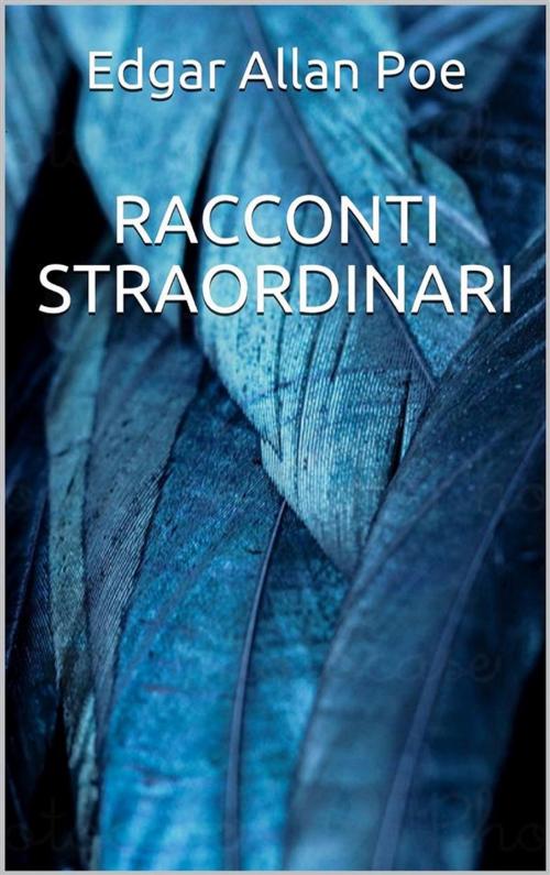 Cover of the book Racconti straordinari by Edgar Allan Poe, Youcanprint