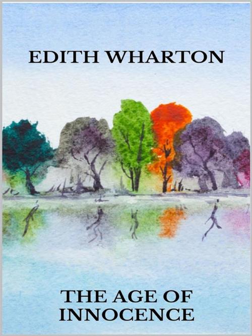 Cover of the book The age of innocence by Edith Wharton, Youcanprint