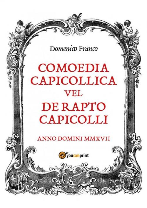 Cover of the book Comoedia Capicollica by Domenico Franco, Youcanprint