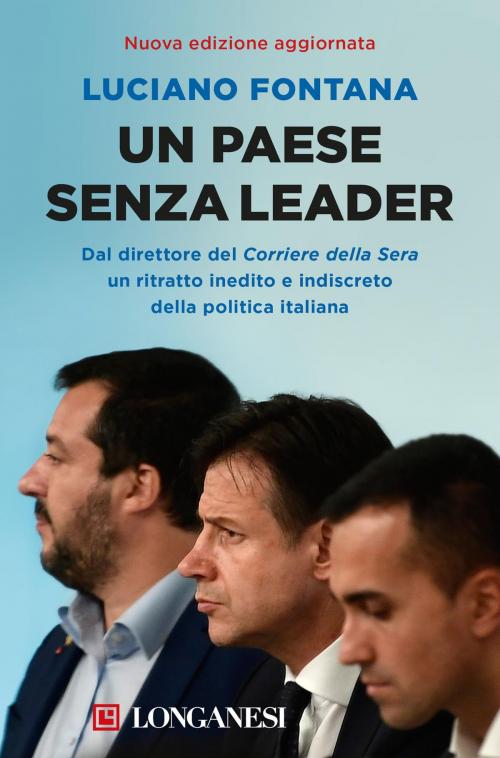 Cover of the book Un paese senza leader by Luciano Fontana, Longanesi