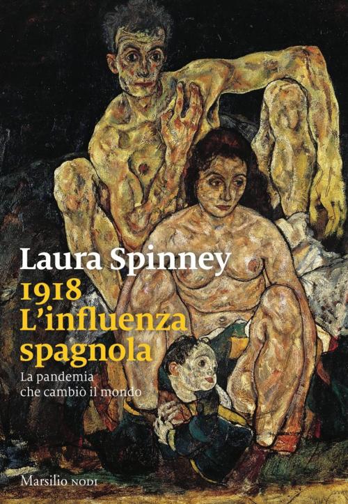 Cover of the book 1918. L'influenza spagnola by Laura Spinney, Marsilio