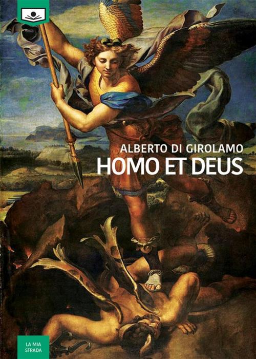 Cover of the book Homo et deus by Alberto Di Girolamo, Le Mezzelane Casa Editrice