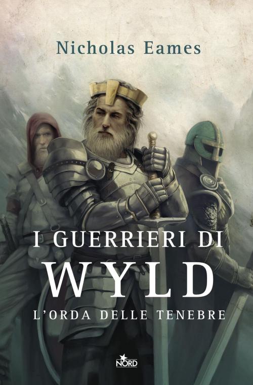 Cover of the book I guerrieri di Wyld by Nicholas Eames, Casa Editrice Nord