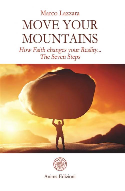 Cover of the book Move Your Mountains by Marco Lazzara, Marco Lazzara, Anima Edizioni