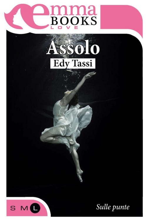 Cover of the book Assolo (Sulle punte #1) by Edy Tassi, Emma Books