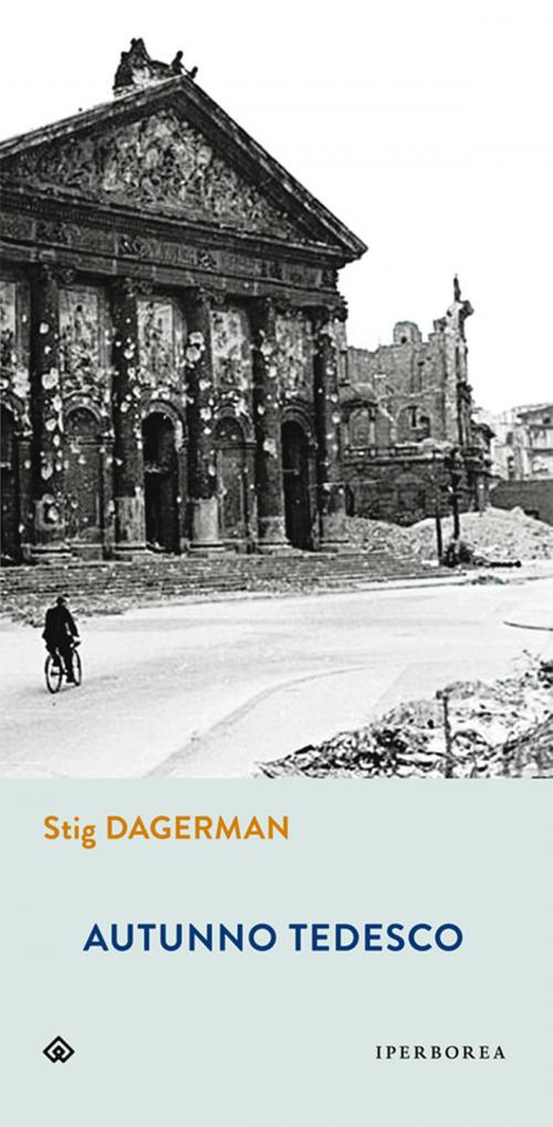 Cover of the book Autunno tedesco by Stig Dagerman, Iperborea