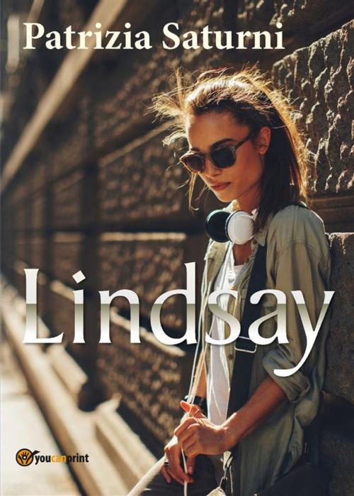 Cover of the book Lindsay by Patrizia Saturni, Youcanprint