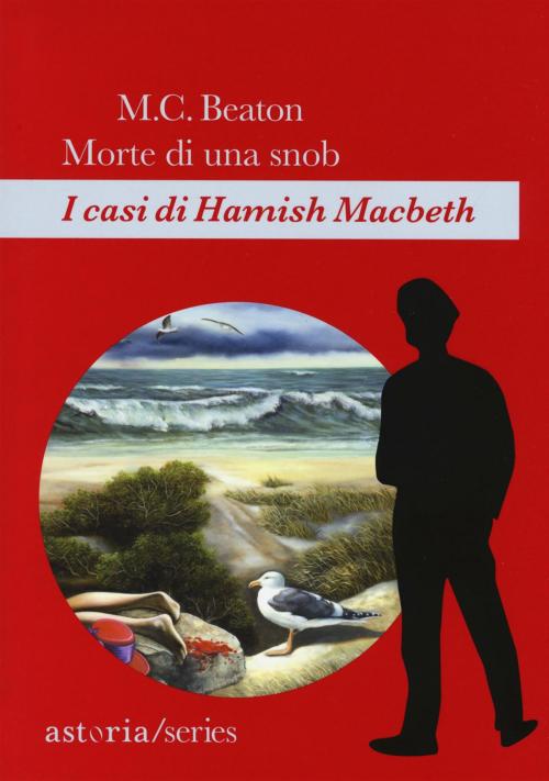 Cover of the book Morte di una snob by M.C. Beaton, astoria