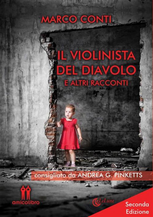 Cover of the book Il violinista del diavolo e altri racconti by Marco Conti, Amico Libro