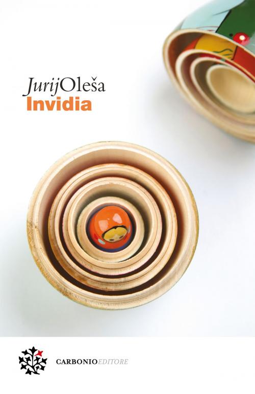 Cover of the book Invidia by Jurij Oleša, Marco Pennisi, Carbonio Editore