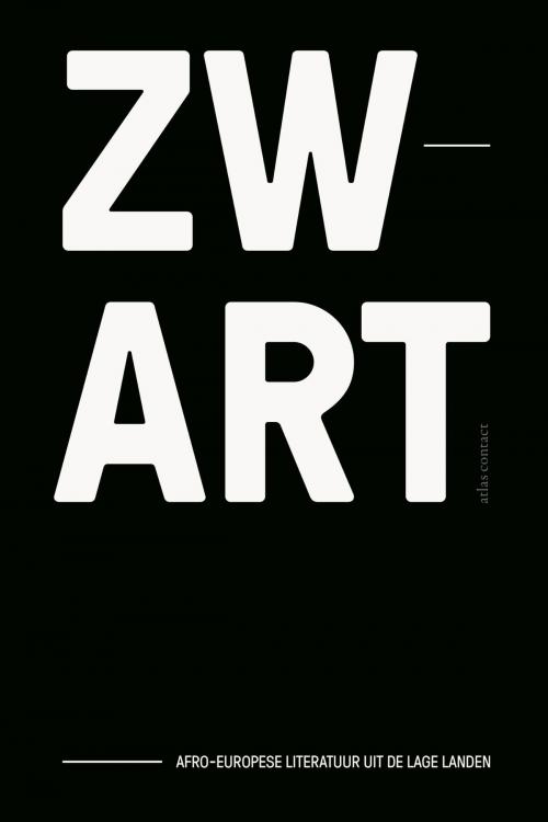 Cover of the book Zwart by Vamba Sherif, Ebissé Rouw, Atlas Contact, Uitgeverij