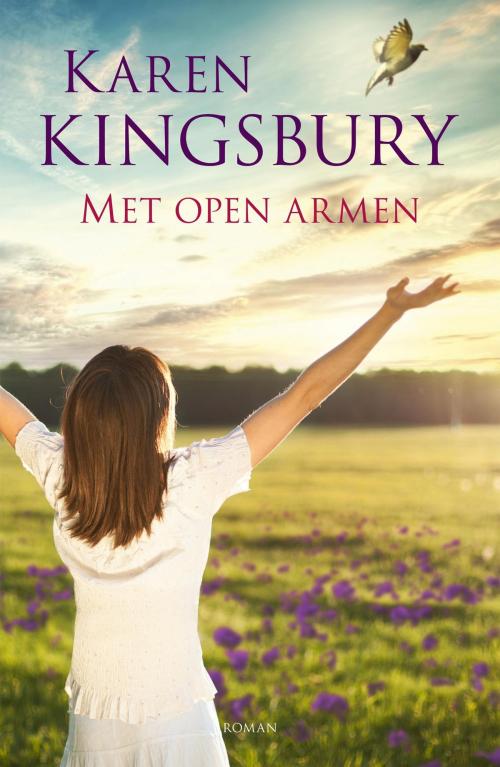 Cover of the book Met open armen by Karen Kingsbury, VBK Media